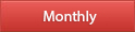 Monthly